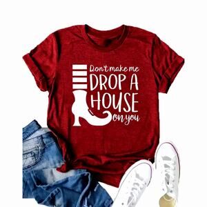 Don't Make Me Drop A House on You T Shirt Wicked Wizard of Oz Size M (6)